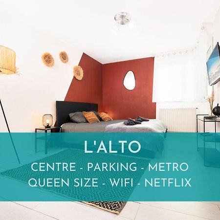 L'Alto - Toulousecozyflat - Centre- Parking - Metro Apartment Exterior photo
